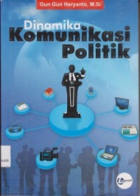 Dinamika komunikasi politik