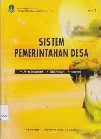 Materi pokok sistem pemerintahan desa IPE 4208/2SKS/modul 1-6