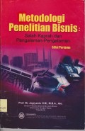 Metodologi penelitian bisnis : salah kaprah dan pengalamanpengalaman