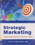 Strategic marketing : sustaining lifetime customer value