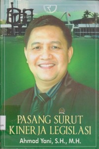 Pasang surut kinerja legislasi