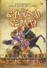 Jurus menang dalam karier dan hidup ala samurai sejati