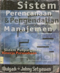 Sistem perencanaan & pengendalian manajemen : sistem pelipatganda kinerja perusahaan