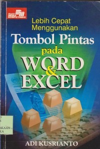 Lebih cepat menggunakan tombol pintas pada word dan excel