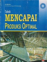 Teknik mencapai produksi optimal