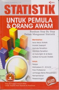 Statistik untuk pemula & orang awam : panduan step by step dalam menguasai statistik