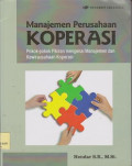 Manajemen perusahaan koperasi : pokok-pokok pikiran mengenai manajemen dan kewirausahaan koperasi