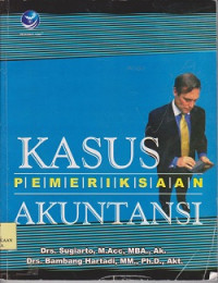 Kasus pemeriksaan akuntansi