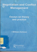 Negotiation and conflict management : essay on theory and practice