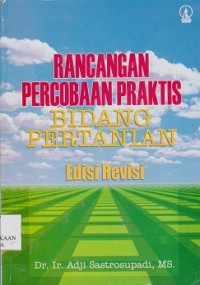 Rancangan percobaan praktis bidang pertanian