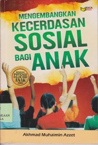 Mengembangkan kecerdasan sosial bagi anak