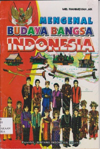 Mengenal budaya bangsa Indonesia