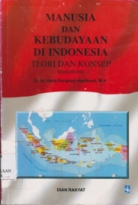 Manusia dan kebudayaan di Indonesia : teori dan konsep