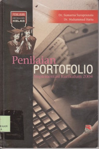 Penilaian portofolio : implementasi kurikulum 2004