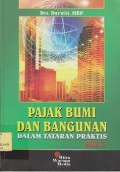 Pajak bumi dan bangunan dalam tataran praktis