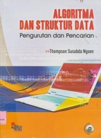 Algoritma dan struktur data : pengurutan dan pencarian (CD : compact disc)