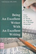 Being an excellent writer with an excellent writing