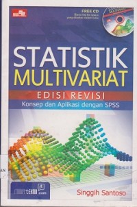 Statistik multivariat : konsep dan aplikasi dengan spss (CD : compact disc)