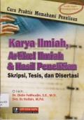 Karya ilmiah, artikel ilmiah & hasil penelitian skripsi, tesis, dan disertasi