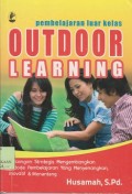 Pembelajaran luar kelas = outdoor learning