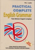 Practical complete english grammar : tata bahasa Inggris lengkap