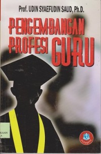 Pengembangan profesi guru