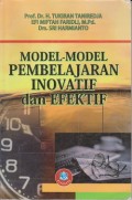 Model-model pembelajaran inovatif dan efektif