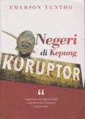 Negeri di kepung koruptor