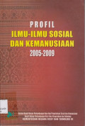 Profil ilmu-ilmu sosial dan kemanusiaan 2005-2009