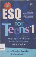 ESQ for teens 1 : why you need ESQ, zero mind process, with 1 value