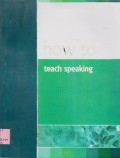 How to Teach Speaking