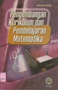 Pengembangan kurikulum dan pembelajaran matematika