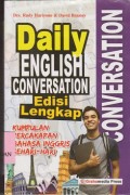 Daily english conversation : kumpulan percakapan bahasa Inggris sehari-hari