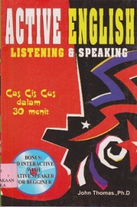 Active English : listening & speaking cas cis cus dalam 30 menit