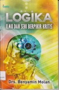 logika : ilmu dan seni berpikir kritis