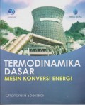 Termodinamika dasar : mesin konversi energi