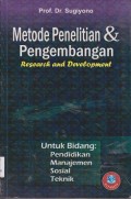 Metode penelitian dan pengembangan research and development untuk bidang pendidikan manajemen sosial teknik