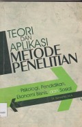 Teori dan aplikasi metode penelitian psikologi,pendidikan,ekonomi bisnis, dan sosial