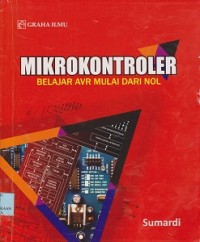 Mikrokontroler : belajar AVR mulai dari nol