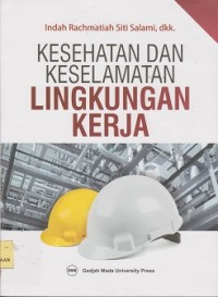 Kesehatan dan keselamatan lingkungan kerja