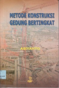 Metode konstruksi gedung bertingkat