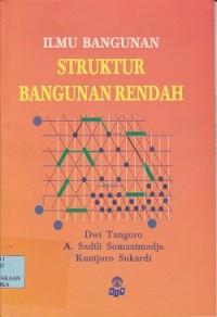 Ilmu bangunan struktur bangunan rendah