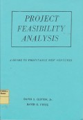 Project feasibility analysis : a guide to profitable new ventures