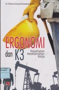 Ergonomi dan K3 kesehatan keselamatan kerja