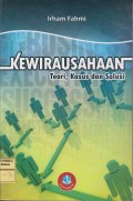 Kewirausahaan : teori, kasus dan solusi