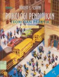 Psikologi pendidikan : teori dan praktik