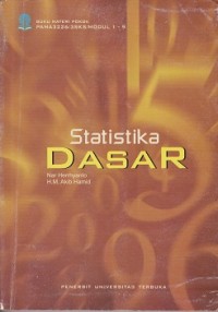 Materi pokok statistika dasar PAMA3226/3SKS/modul 1-9