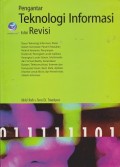 Pengantar teknologi informasi : dasar teknologi informasi, dasar sistem komputer, peranti masukan..........