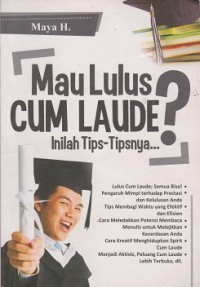 Mau lulus cum laude ? inilah tips-tipsnya..