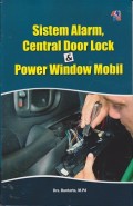 Sistem alarm, central door lock & power window mobil